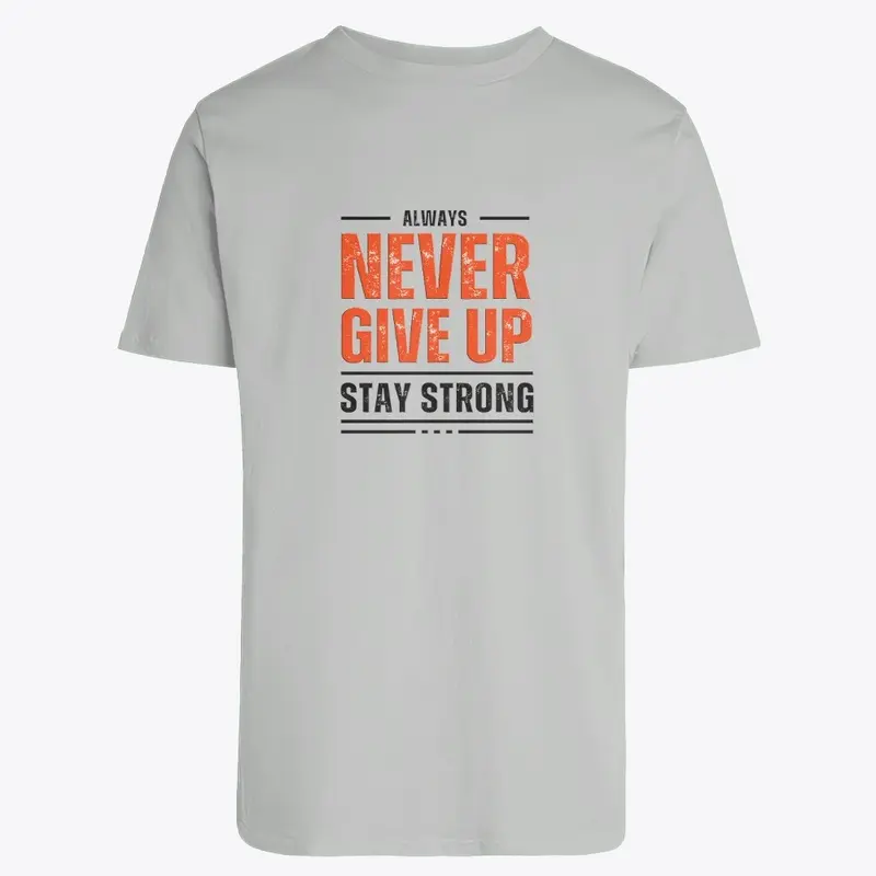 The Never Give Up Tee